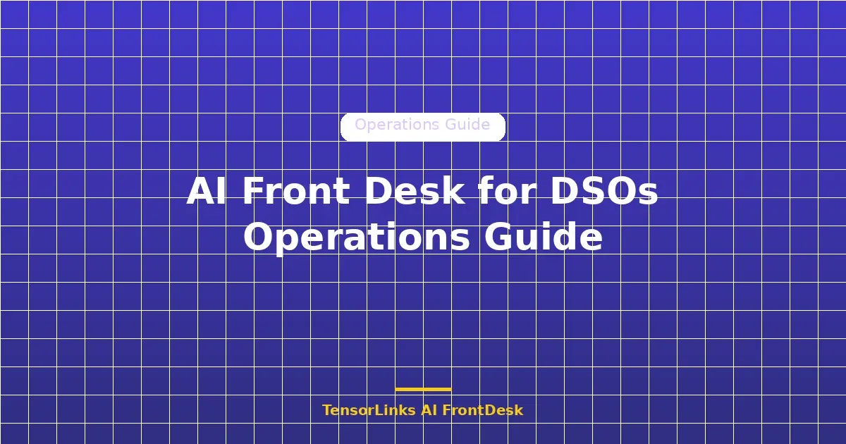 AI Front Desk for DSOs: The Operations Manager's Complete Guide (2026)