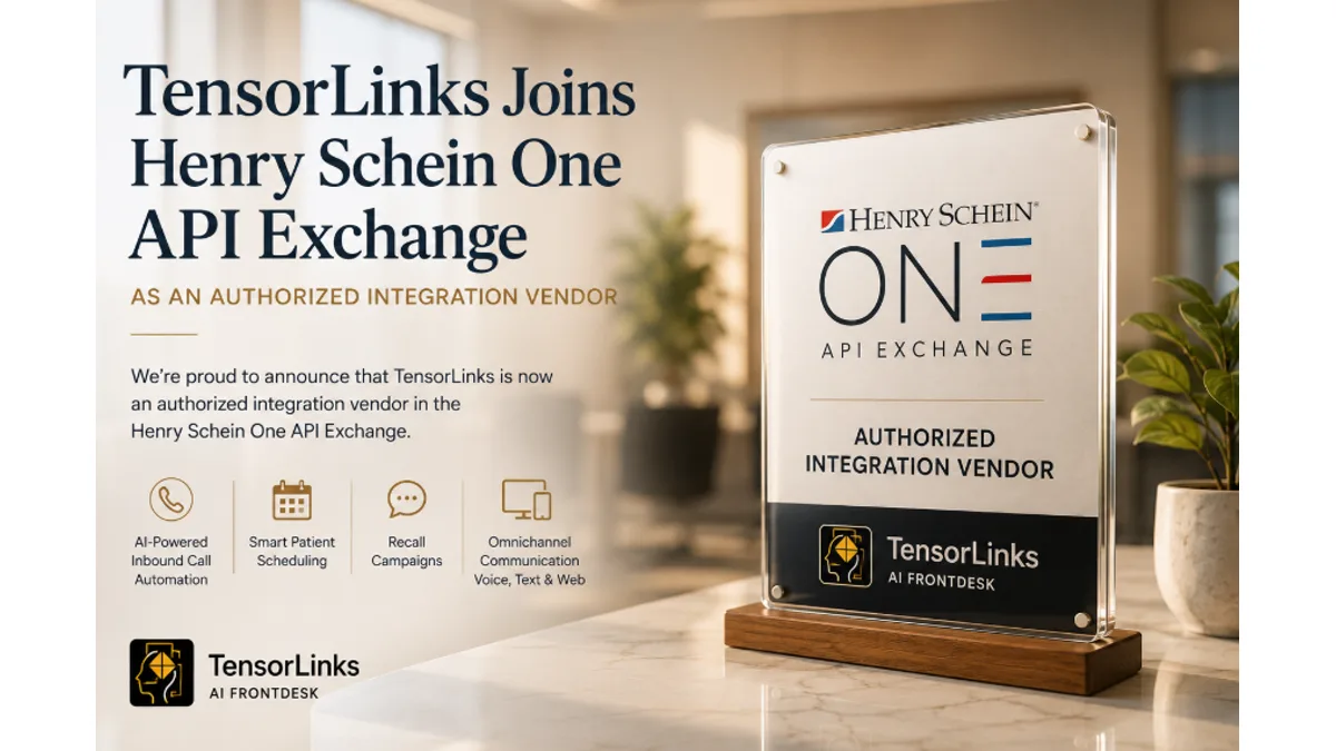 TensorLinks Joins Henry Schein One API Exchange as an Authorized Integration Vendor